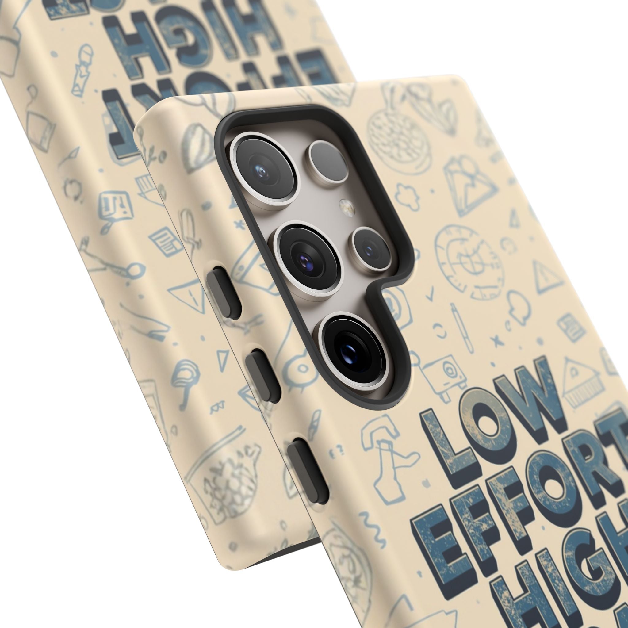 Low Effort High Impact - Tough Phone Case