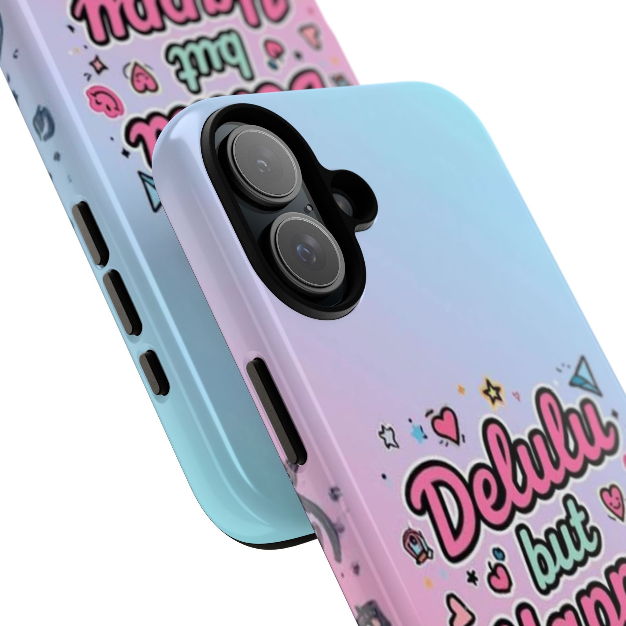 Delulu but Happy - Tough Phone Case