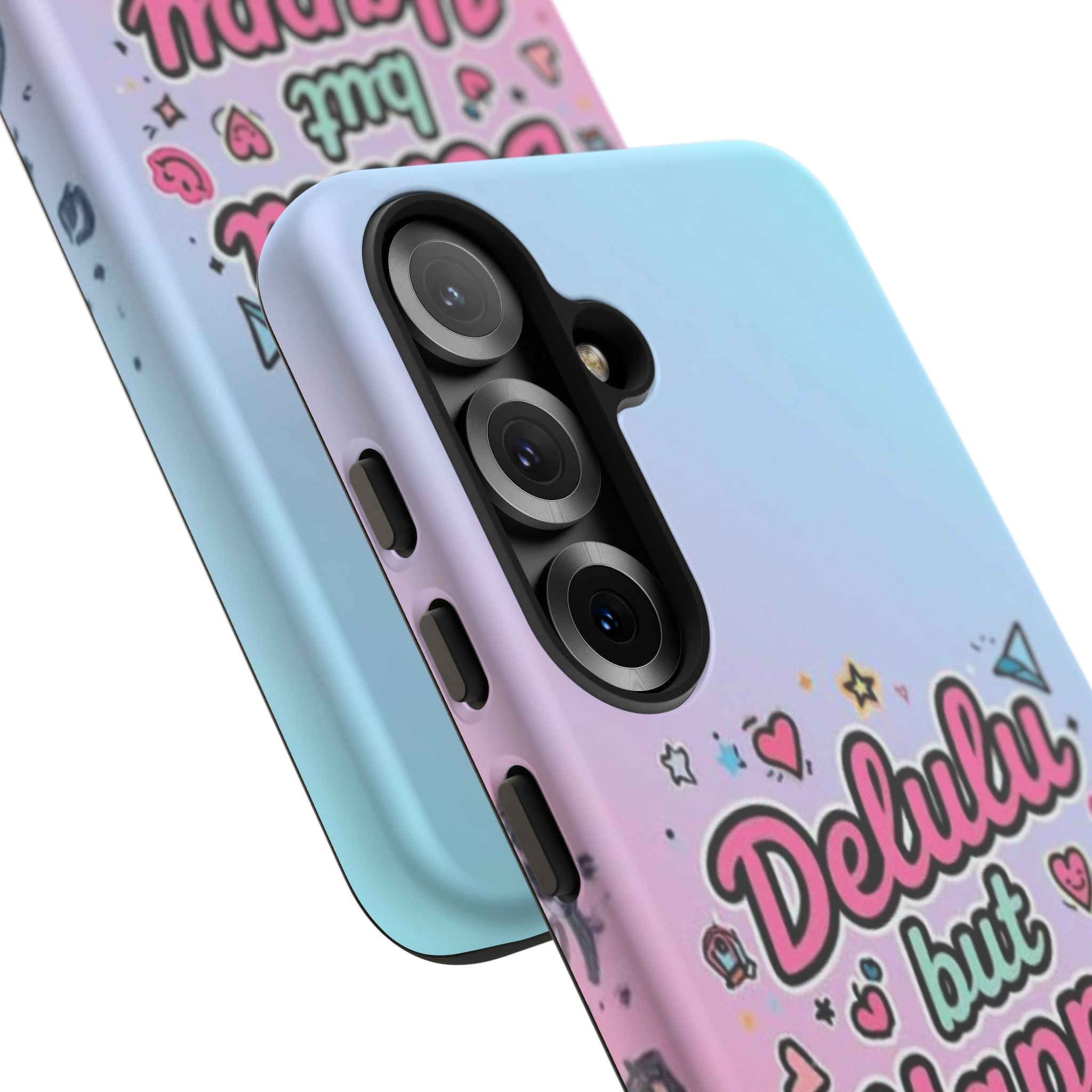 Delulu but Happy - Tough Phone Case
