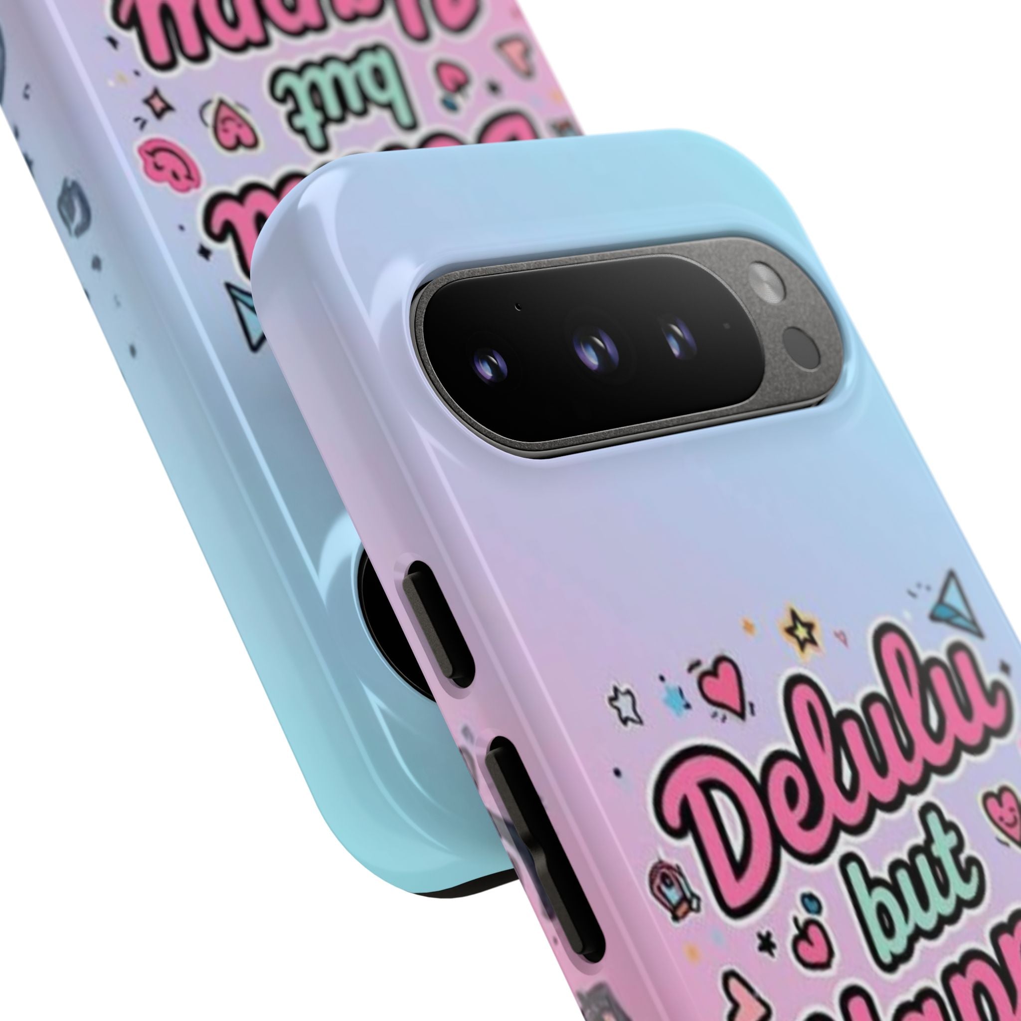 Delulu but Happy - Tough Phone Case