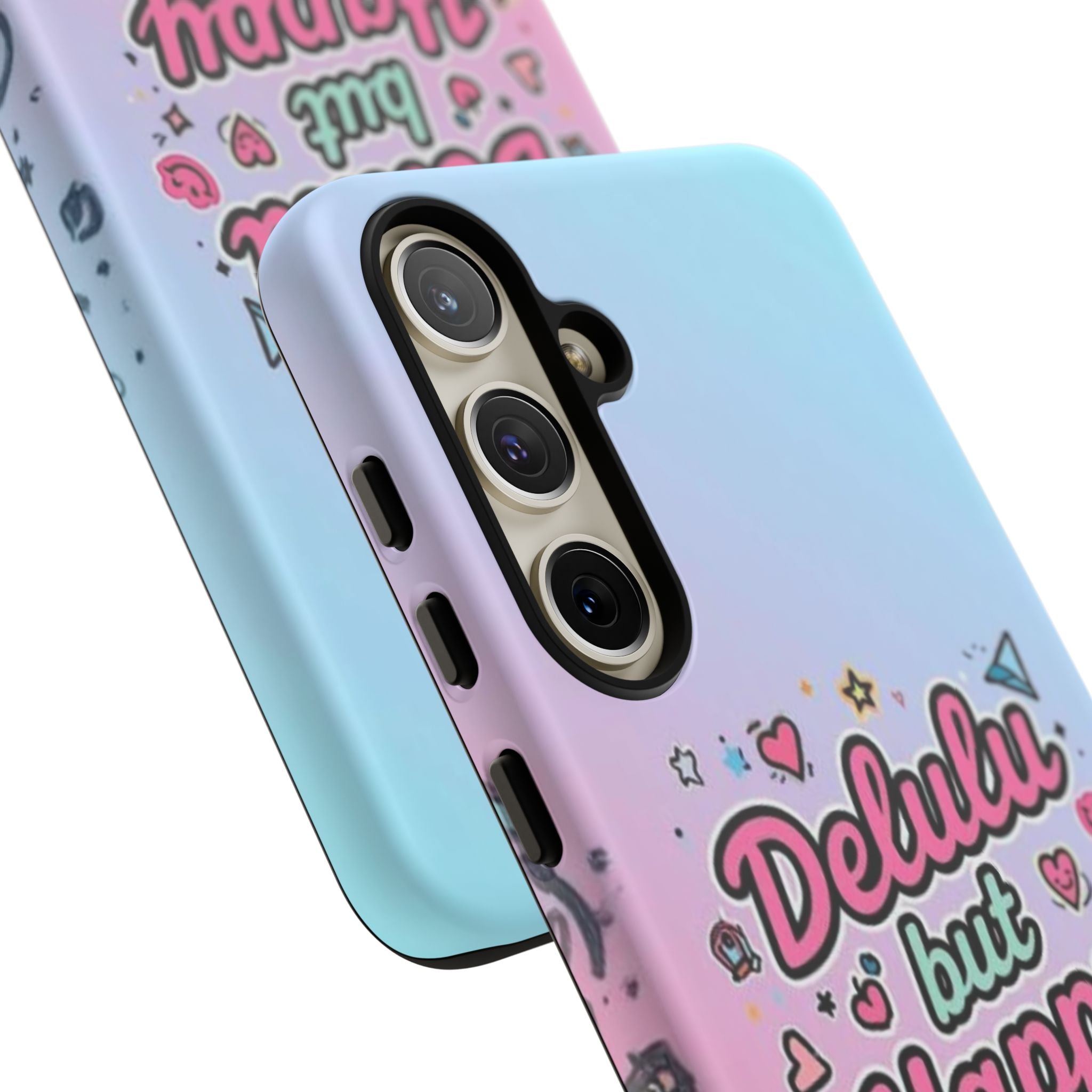 Delulu but Happy - Tough Phone Case
