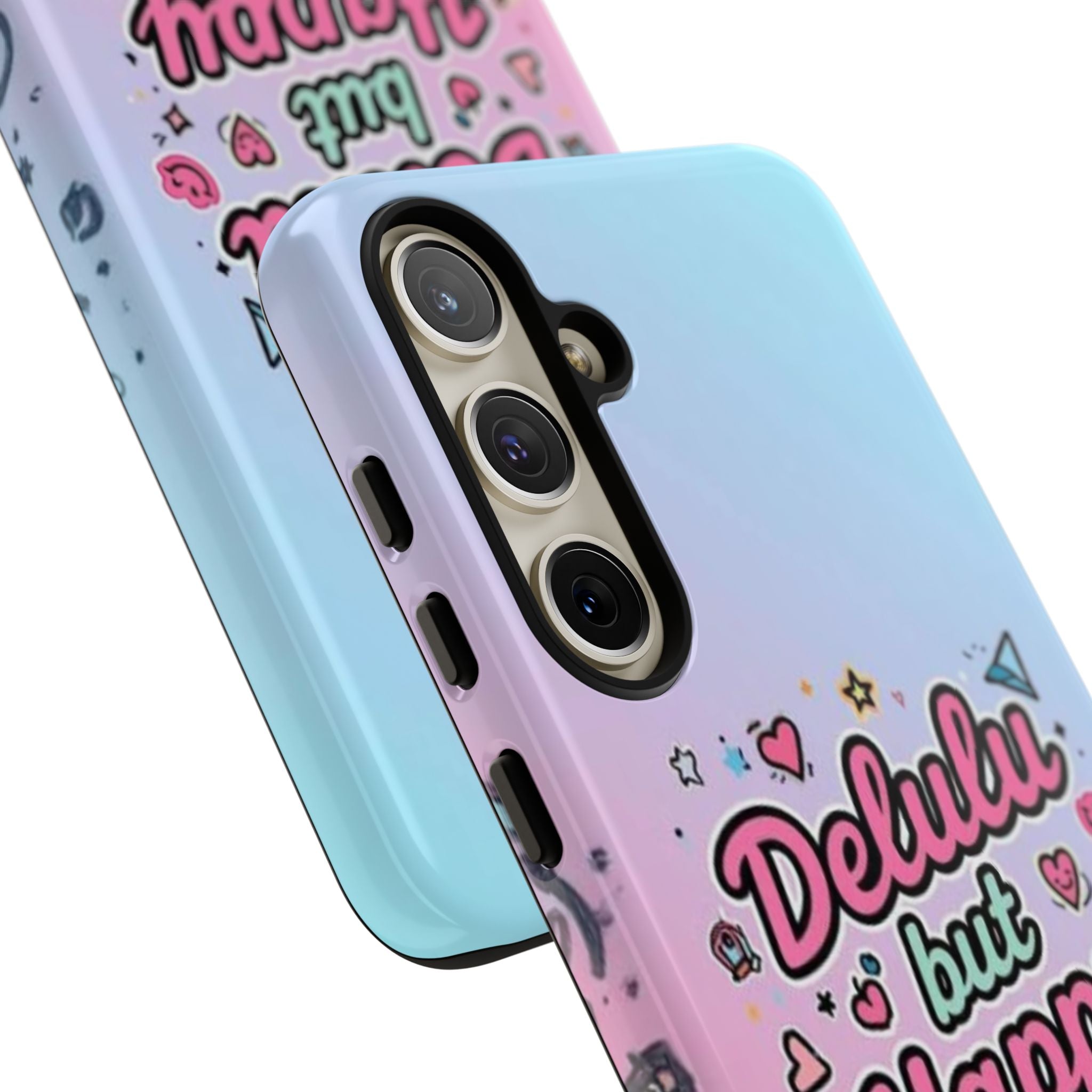 Delulu but Happy - Tough Phone Case