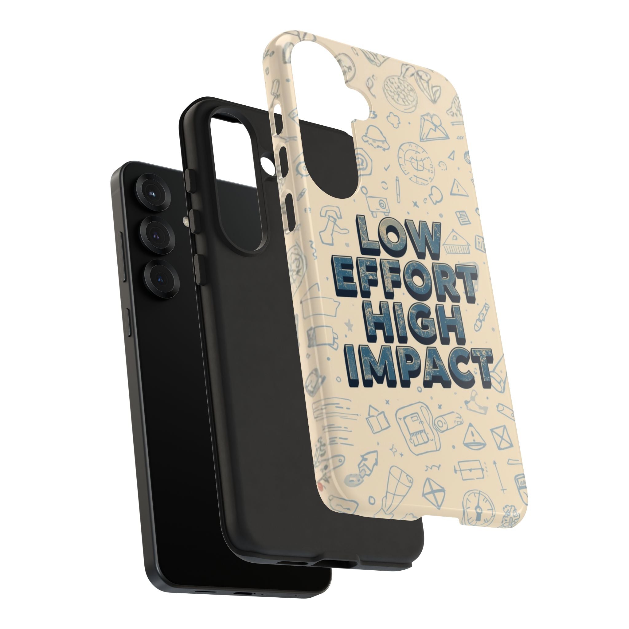 Low Effort High Impact - Tough Phone Case