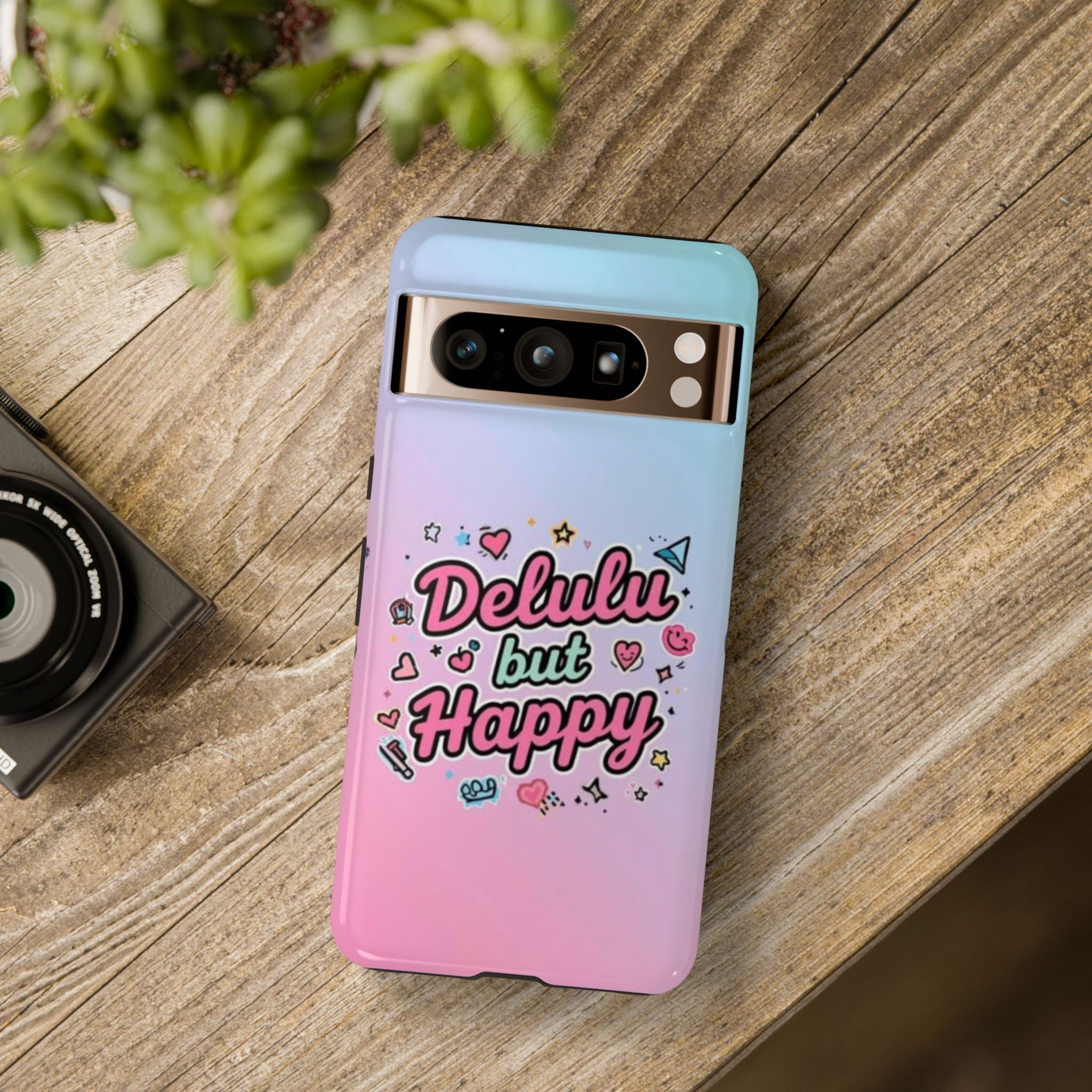 Delulu but Happy - Tough Phone Case