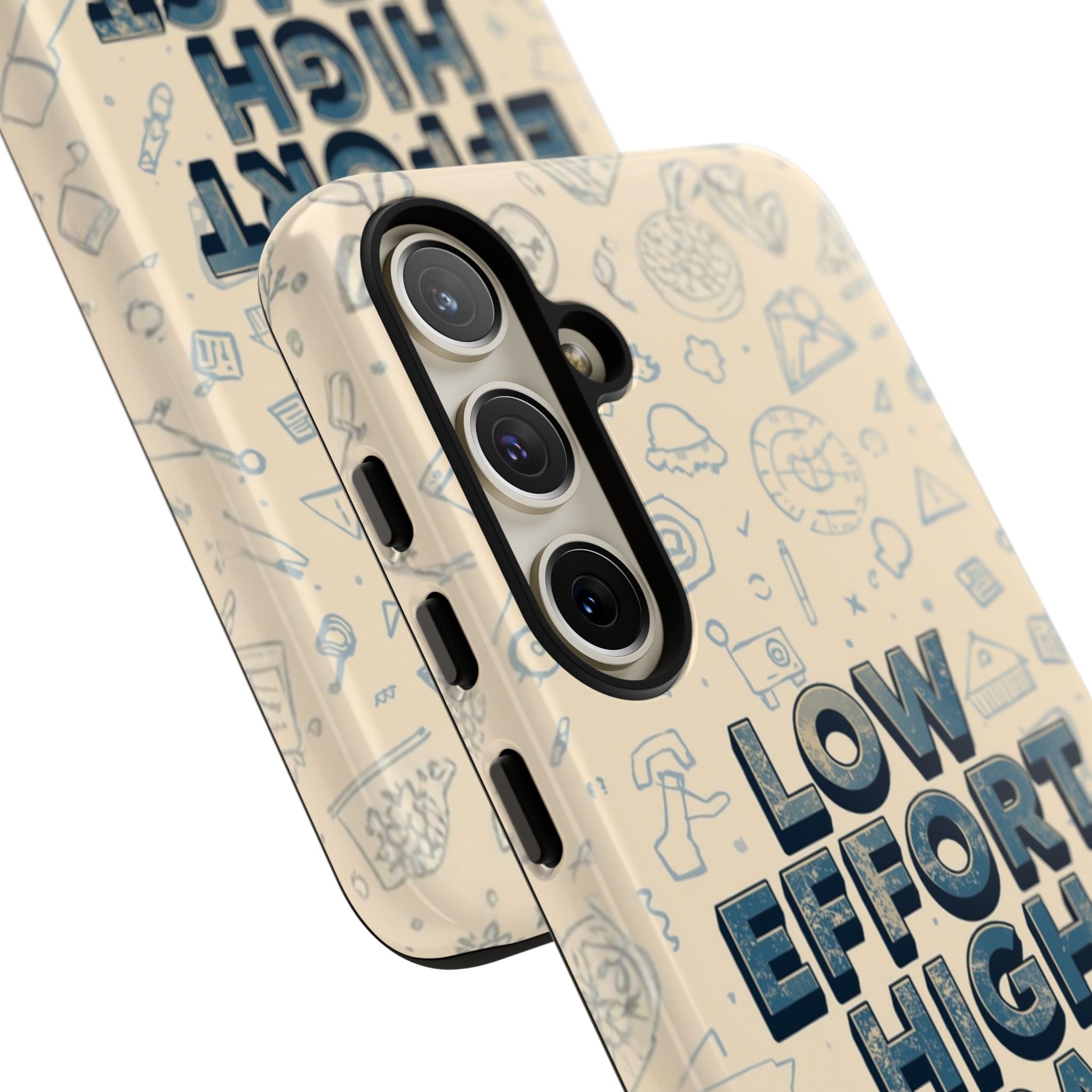 Low Effort High Impact - Tough Phone Case