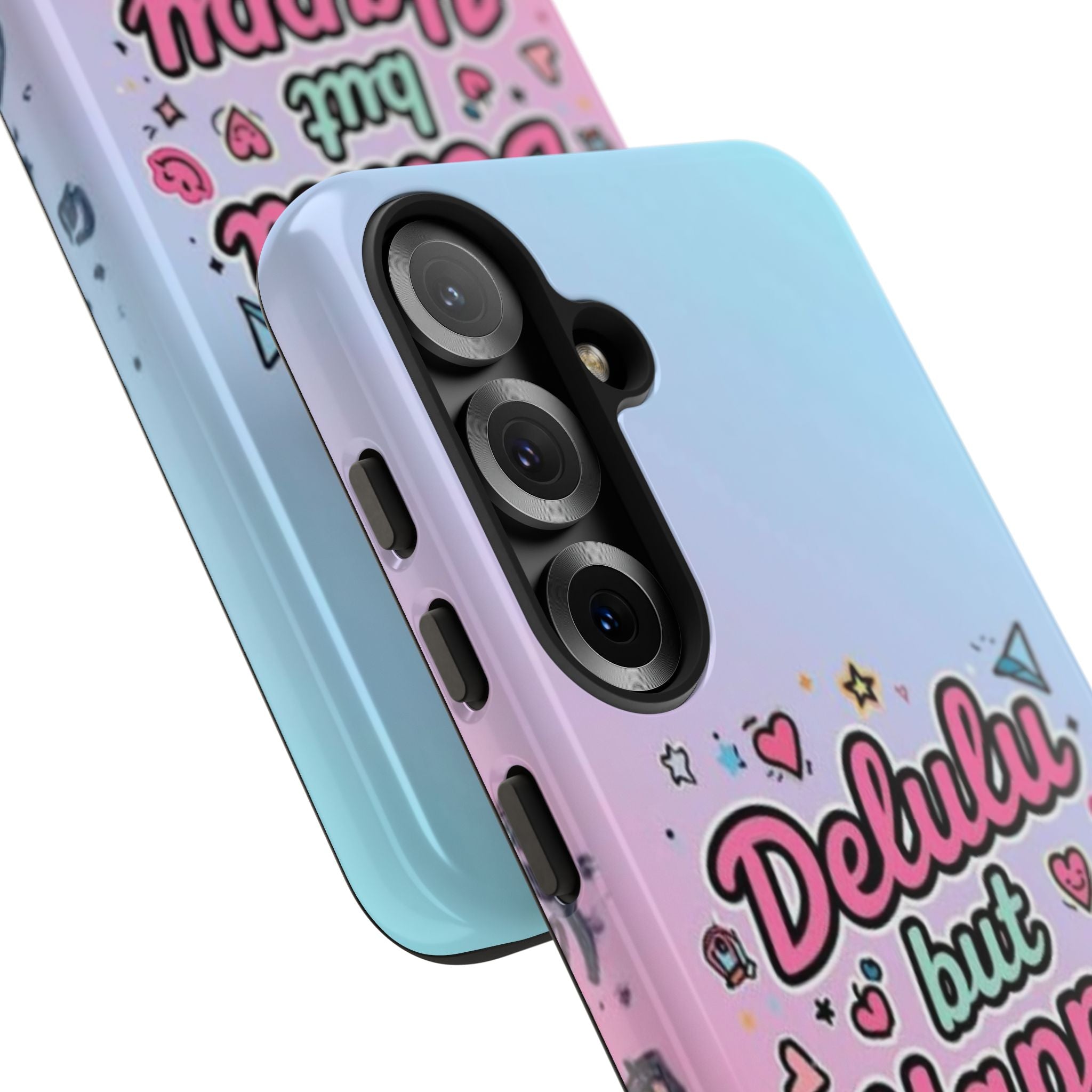 Delulu but Happy - Tough Phone Case