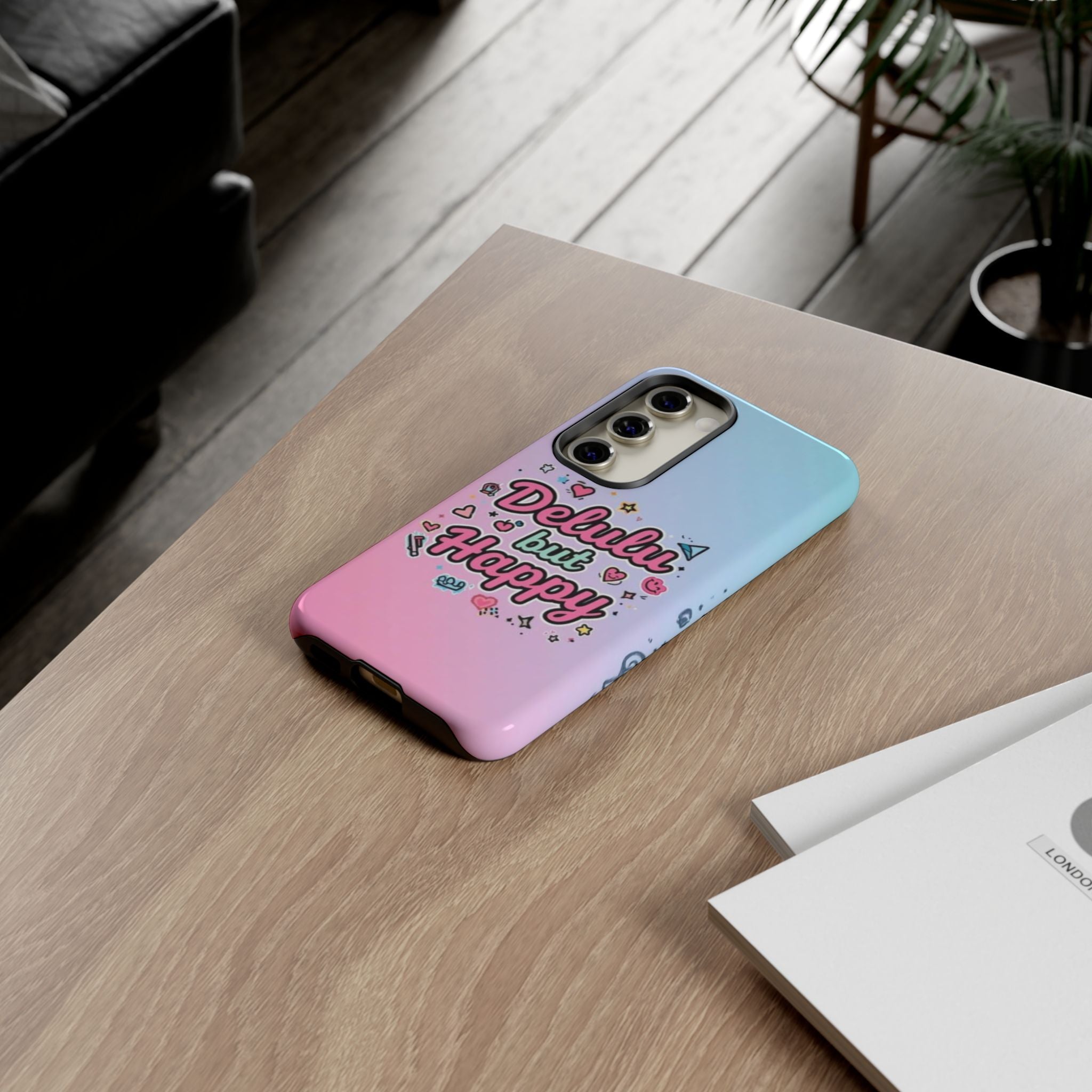 Delulu but Happy - Tough Phone Case