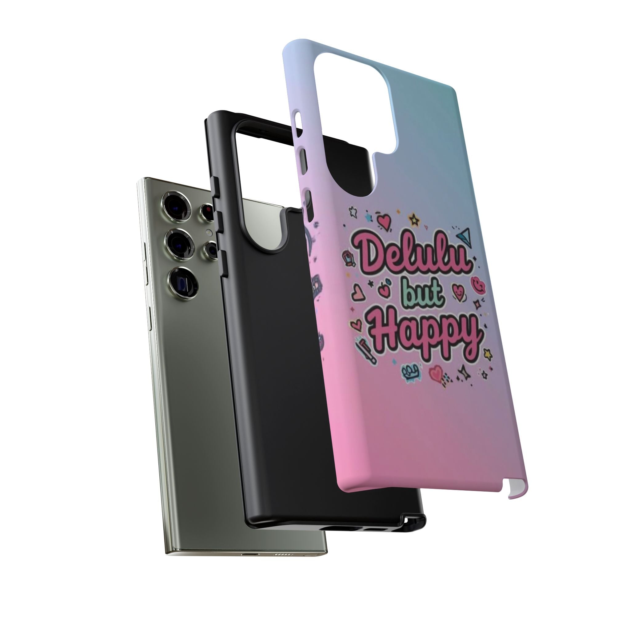 Delulu but Happy - Tough Phone Case