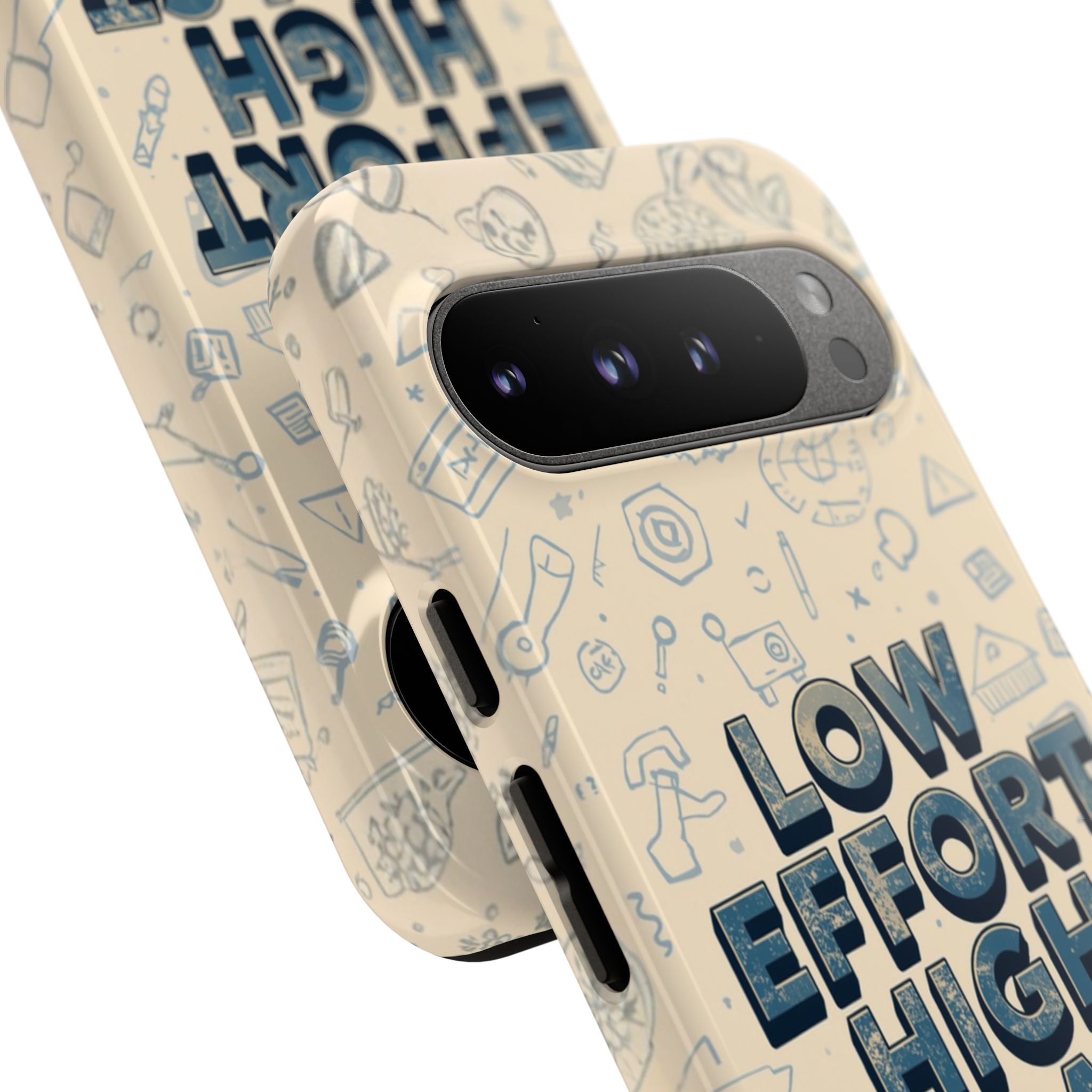 Low Effort High Impact - Tough Phone Case