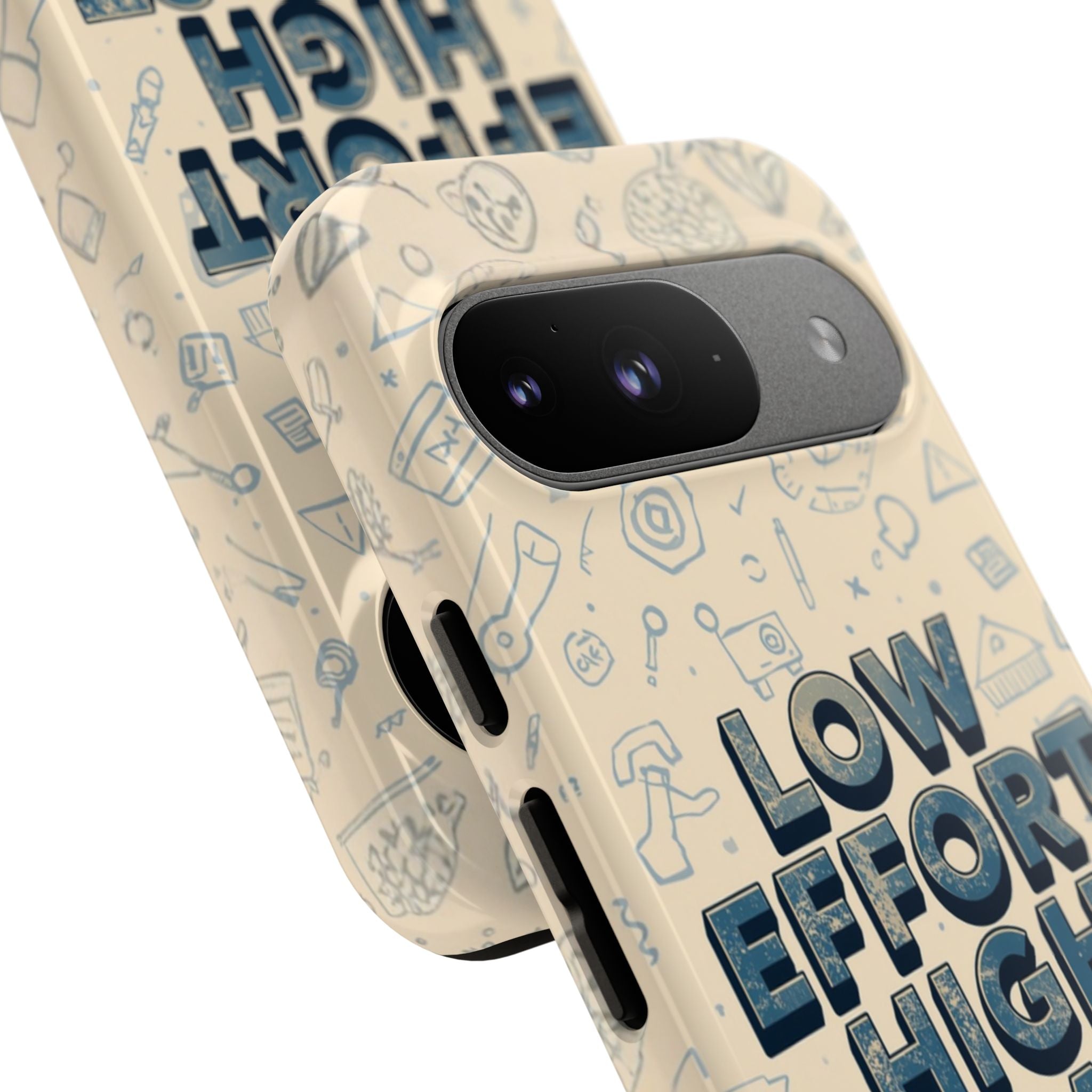 Low Effort High Impact - Tough Phone Case
