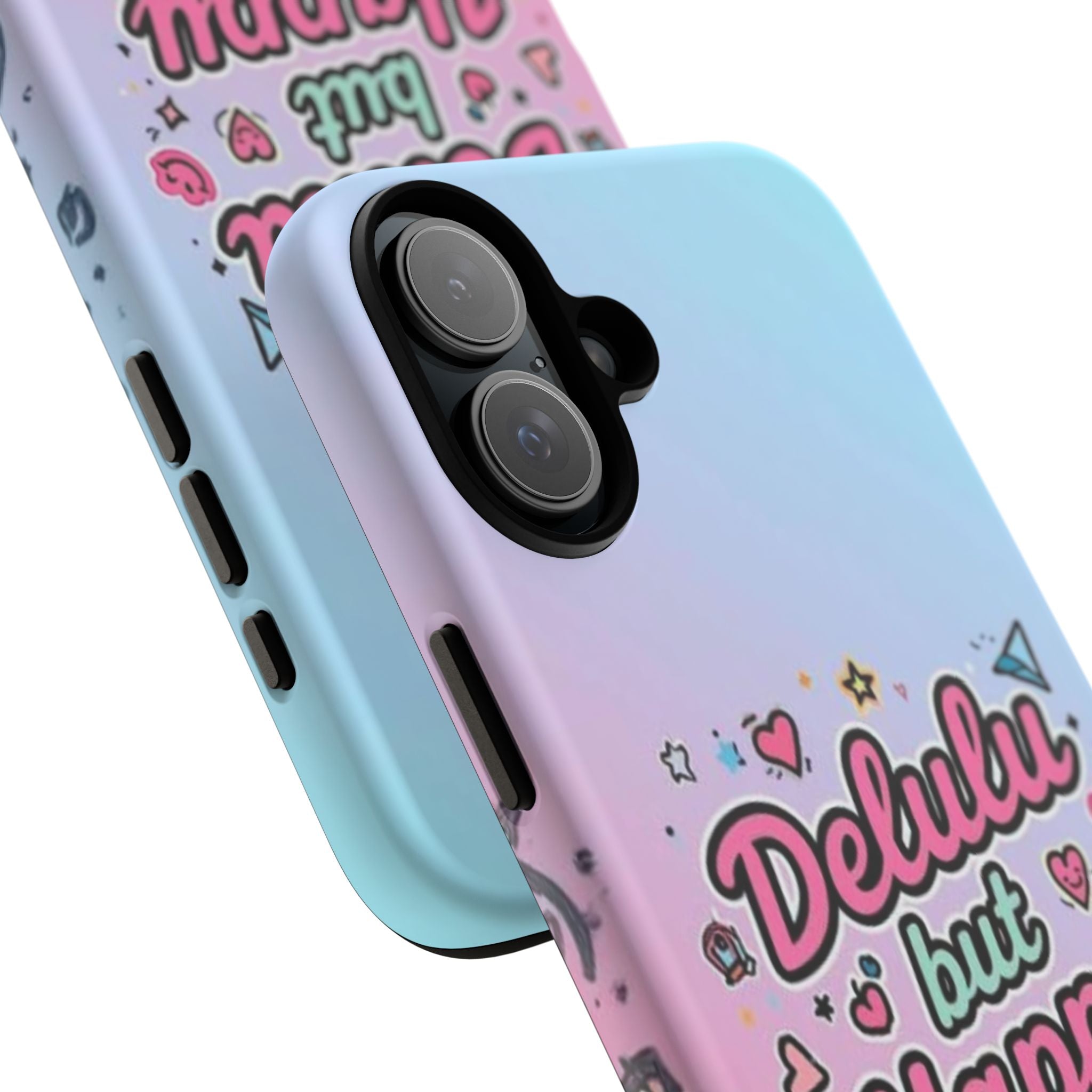 Delulu but Happy - Tough Phone Case