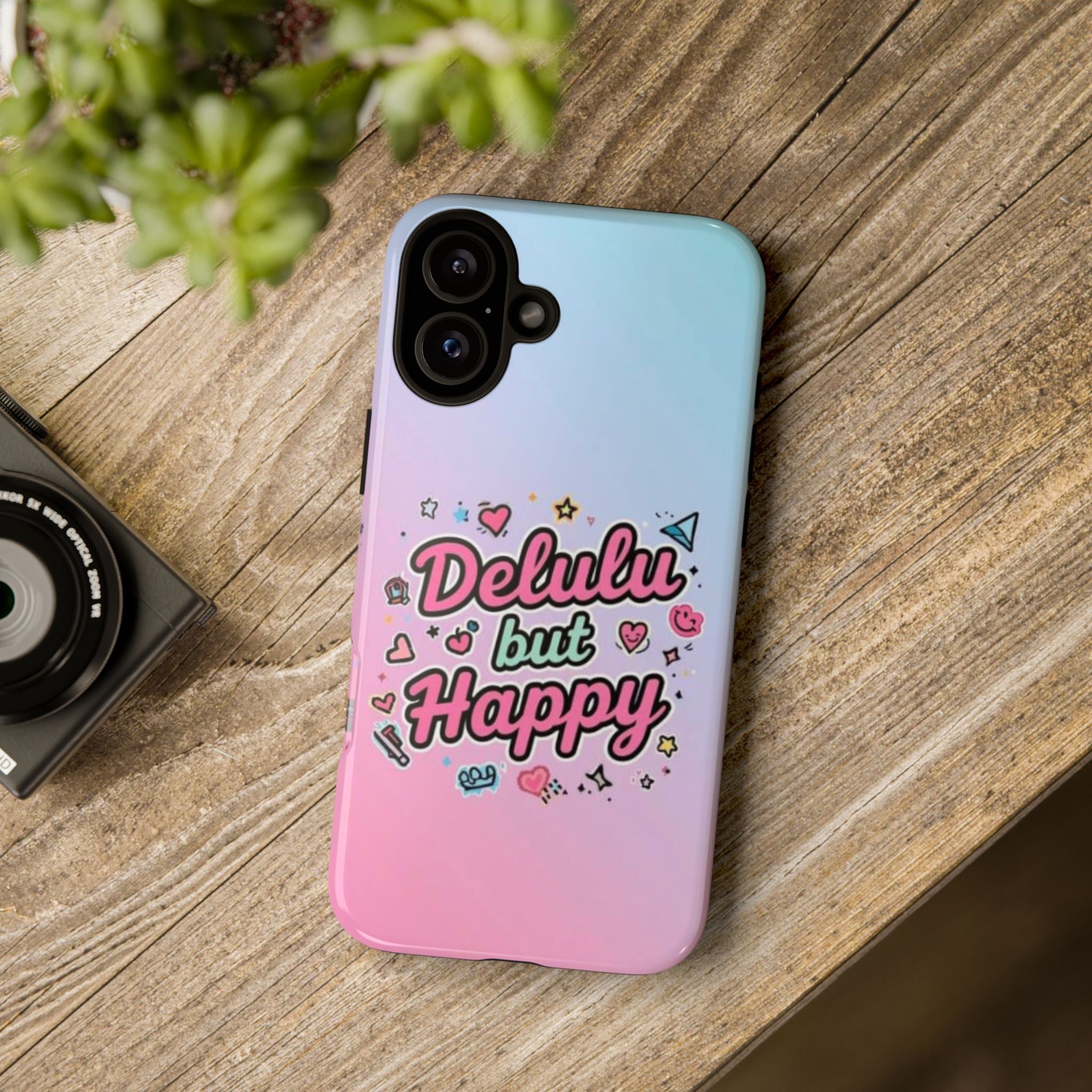 Delulu but Happy - Tough Phone Case