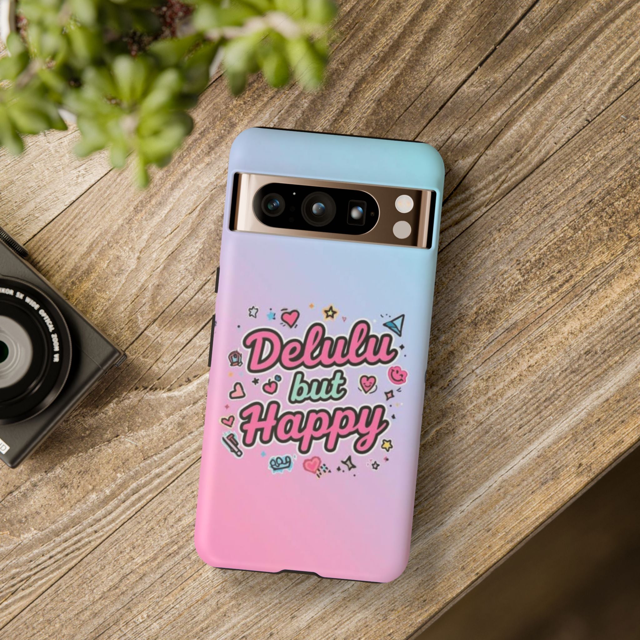 Delulu but Happy - Tough Phone Case