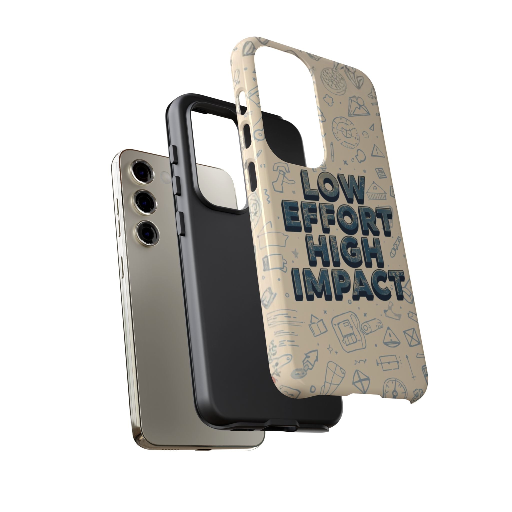 Low Effort High Impact - Tough Phone Case