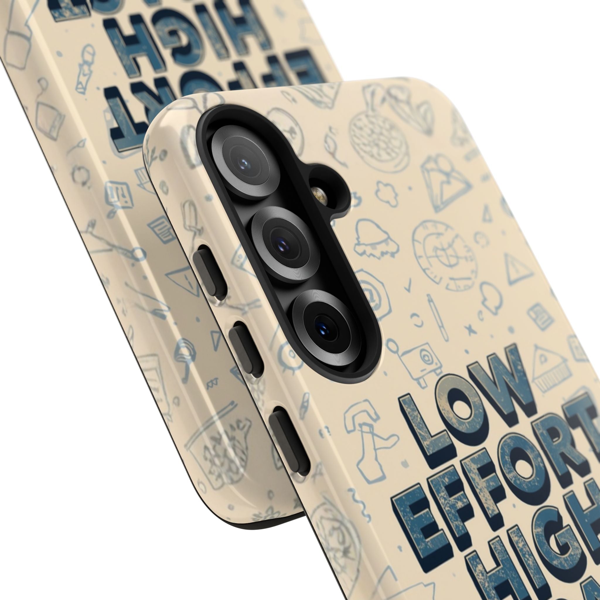 Low Effort High Impact - Tough Phone Case