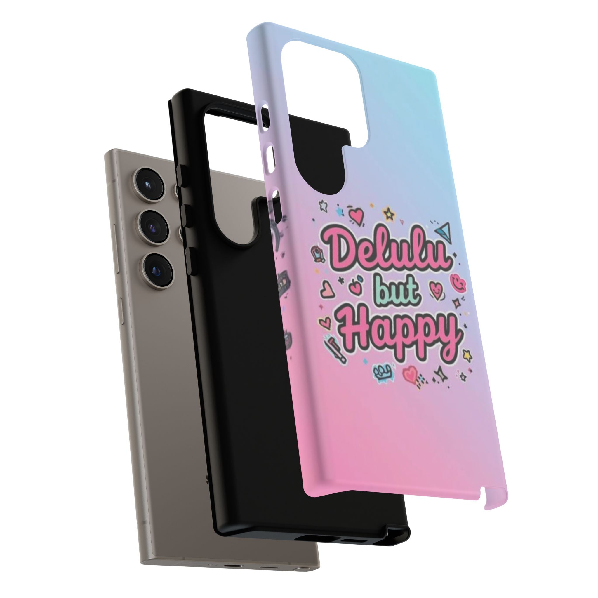 Delulu but Happy - Tough Phone Case