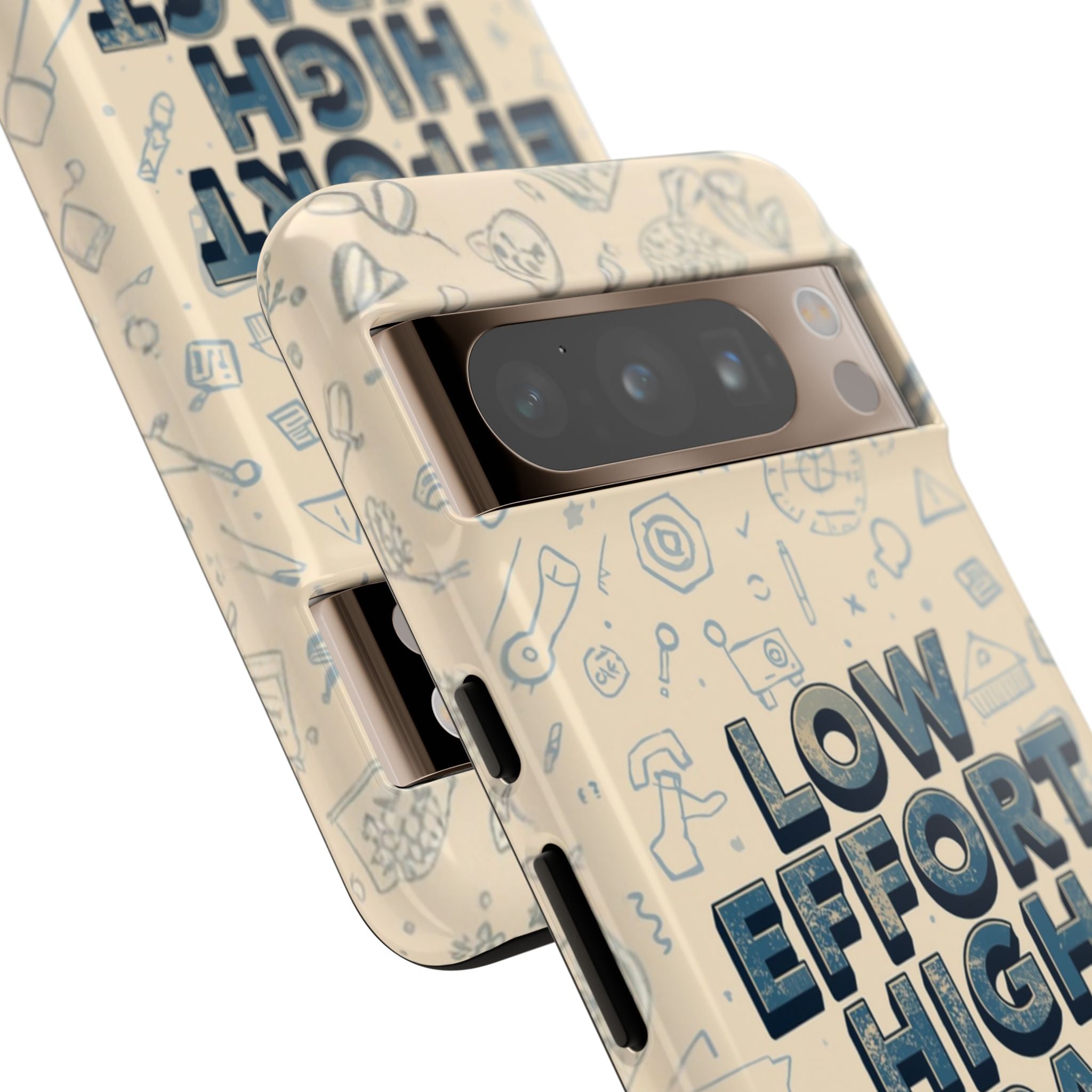 Low Effort High Impact - Tough Phone Case