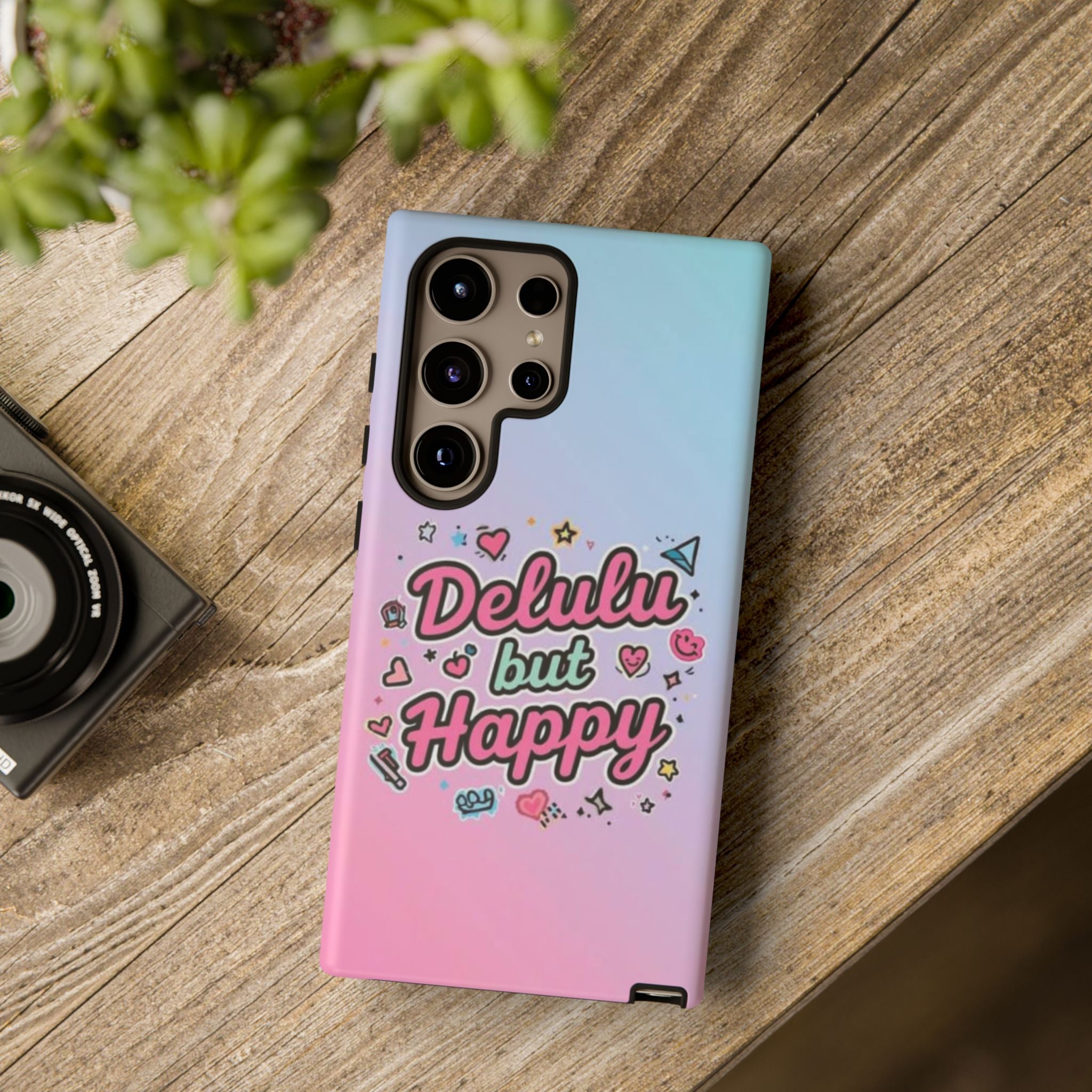 Delulu but Happy - Tough Phone Case