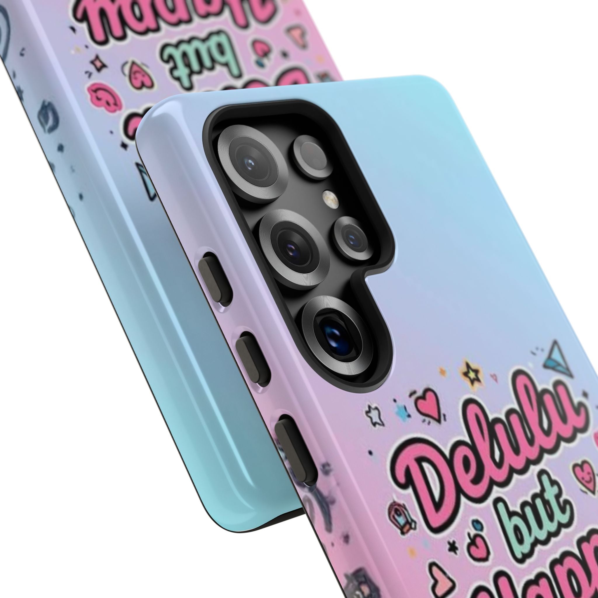 Delulu but Happy - Tough Phone Case